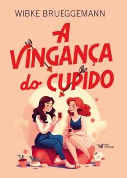 Imagem de A VINGANCA DO CUPIDO