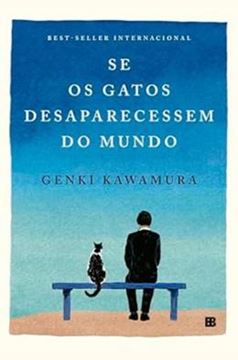 Imagem de SE OS GATOS DESAPARECESSEM DO MUNDO - 2ª ED