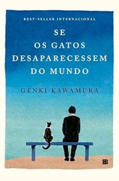 Picture of SE OS GATOS DESAPARECESSEM DO MUNDO - 2ª ED