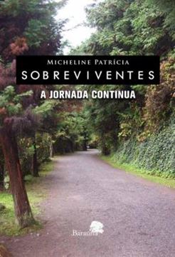 Imagem de SOBREVIVENTES - A JORNADA CONTINUA
