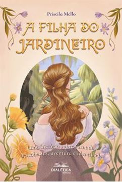 Imagem de A FILHA DO JARDINEIRO