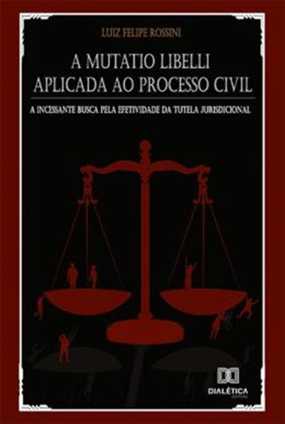 Picture of A MUTATIO LIBELLI APLICADA AO PROCESSO CIVIL