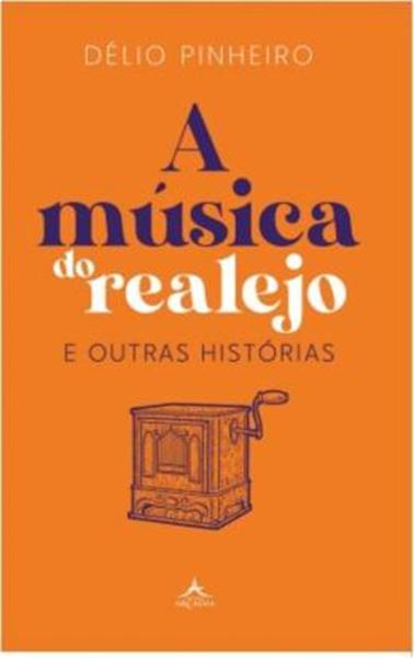 Picture of A MUSICA DO REALEJO E OUTRAS HISTORIAS