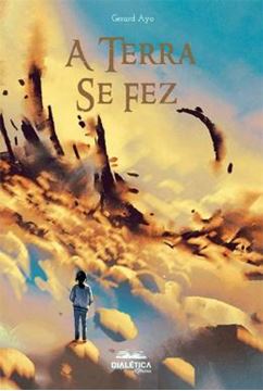 Imagem de A TERRA SE FEZ