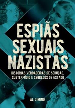 Imagem de ESPIAS SEXUAIS NAZISTAS
