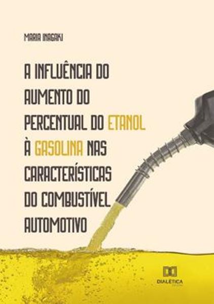 Picture of A INFLUENCIA DO AUMENTO DO PERCENTUAL DO ETANOL A GASOLINA NAS CARACTERISTICAS DO COMBUSTIVEL AUTOMOTIVO