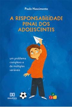 Imagem de A RESPONSABILIDADE PENAL DOS ADOLESCENTES