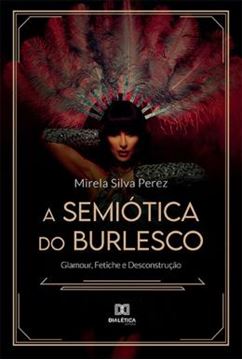 Imagem de SEMIOTICA DO BURLESCO, A