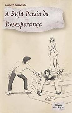 Imagem de SUJA POESIA DA DESESPERANCA, A
