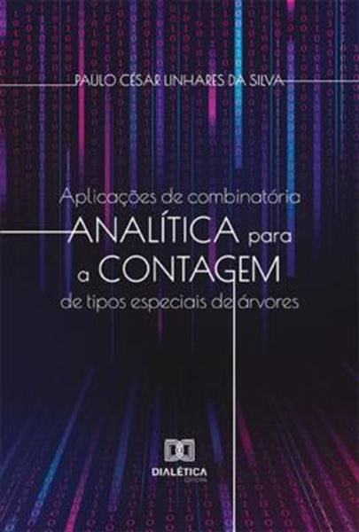 Picture of APLICACOES DE COMBINATORIA ANALITICA PARA A CONTAGEM DE TIPOS ESPECIAIS DE ARVORES
