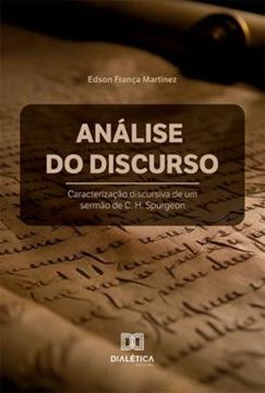 Imagem de ANALISE DO DISCURSO - CARACTERIZACAO DISCURSIVA DE UM SERMAO DE C. H. SPURGEON