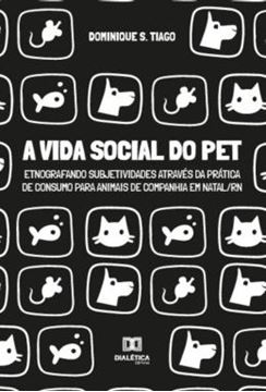 Imagem de A VIDA SOCIAL DO PET