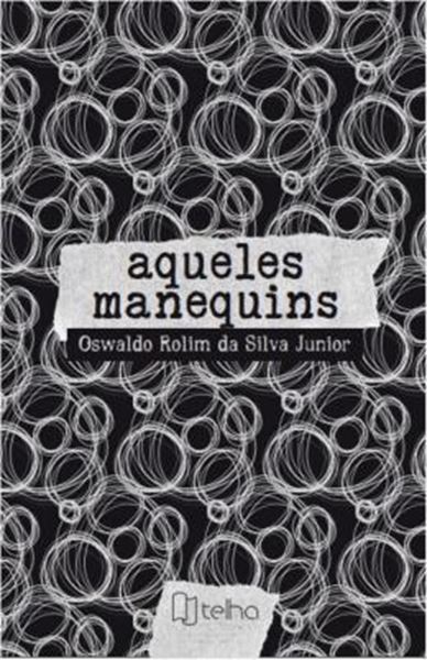 Picture of AQUELES MANEQUINS