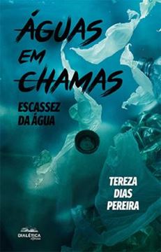 Imagem de AGUAS EM CHAMAS - ESCASSEZ DA AGUA
