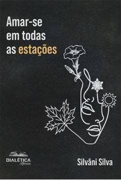Imagem de AMAR-SE EM TODAS AS ESTACOES