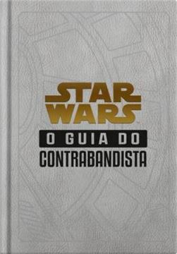 Imagem de STAR WARS - O GUIA DO CONTRABANDISTA