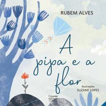 Imagem de A PIPA E A FLOR