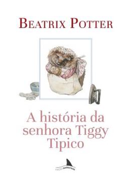 Imagem de A HISTORIA DA SENHORA TIGGY TIPICO