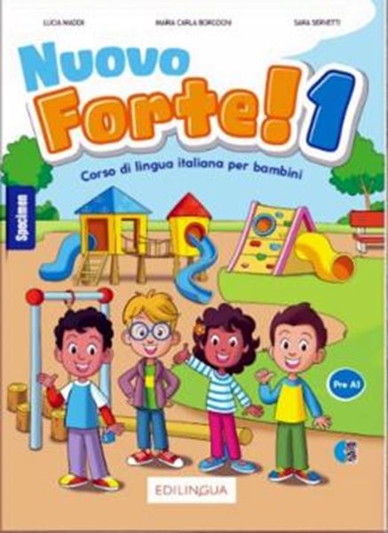 Picture of NUOVO FORTE! 1 - CORSO DI LINGUA ITALIANA PER BAMBINI