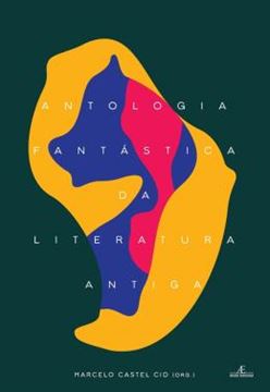 Imagem de ANTOLOGIA FANTASTICA DA LITERATURA ANTIGA - 2ª ED