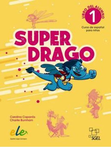 Picture of SUPERDRAGO 1 - LIBRO DEL ALUMNO + LICENCIA DIGITAL - NUEVA EDICION