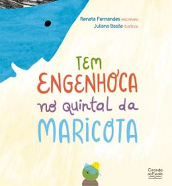 Picture of TEM ENGENHOCA NO QUINTAL DA MARICOTA