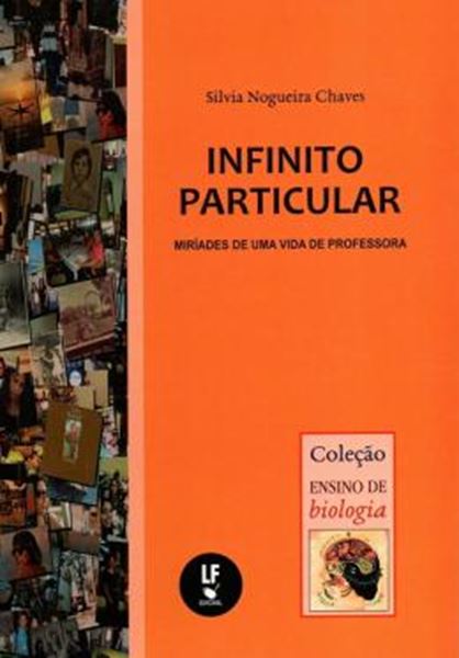 Picture of INFINITO PARTICULAR MIRIADES DE UMA VIDA DE PROFESSORA
