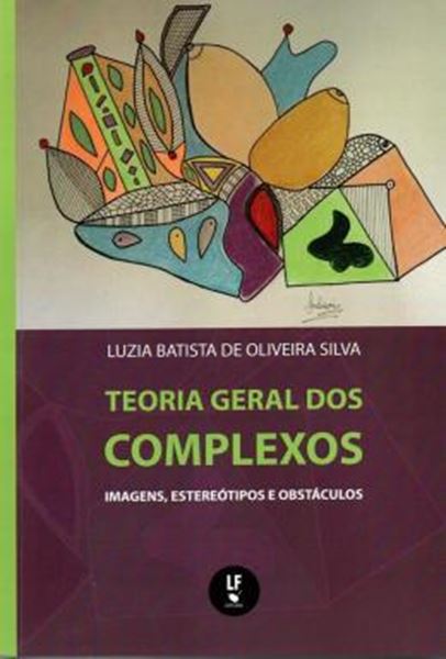 Picture of TEORIA GERAL DOS COMPLEXOS - IMAGENS, ESTEREOTIPOS DE OBSTACULOS