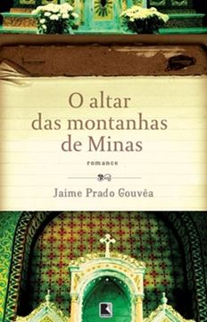 Imagem de ALTAR DAS MONTANHAS DE MINAS, O