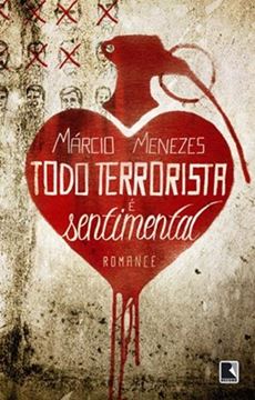 Imagem de TODO TERRORISTA E SENTIMENTAL