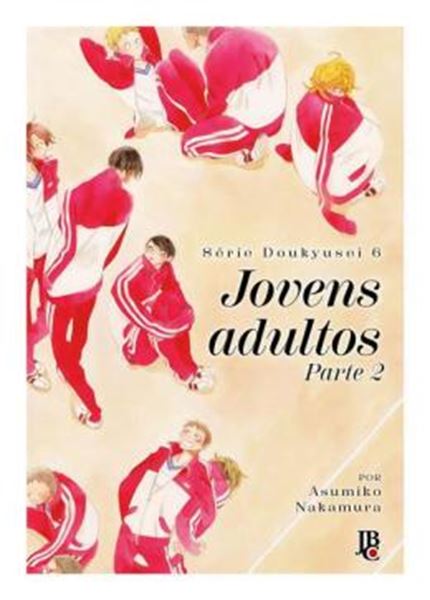 Picture of SERIE DOUKYUSEI - JOVENS ADULTOS - PART. 2 - VOL. 06