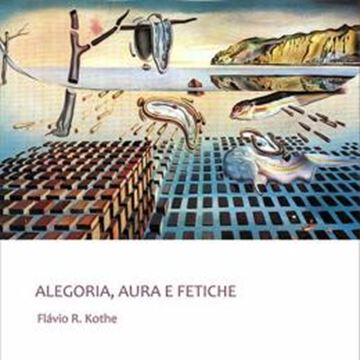Imagem de ALEGORIA, AURA E FETICHE