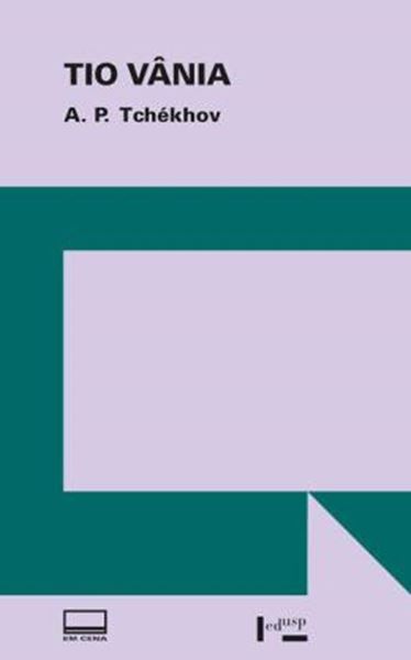 Picture of TIO VANIA - CENAS DA VIDA DO CAMPO EM QUATRO ATOS