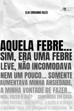 Imagem de AQUELA FEBRE...