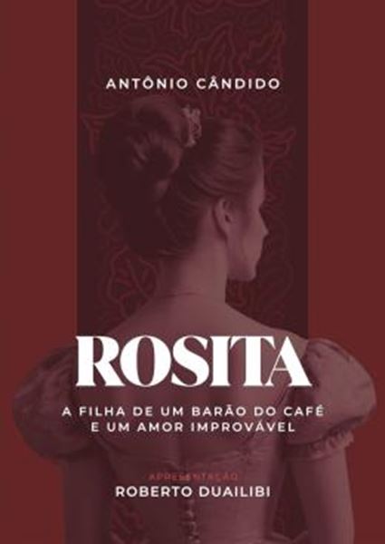 Picture of ROSITA - A FILHA DE UM BARAO DO CAFE E UM AMOR IMPROVAVEL