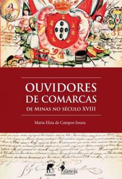 Imagem de OUVIDORES DE COMARCAS - DE MINAS NO SECULO XVIII