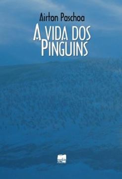 Imagem de A VIDA DOS PINGUINS