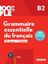Imagem de GRAMMAIRE ESSENTIELLE DU FRANCAIS B2 - LIVRE + DIDIERFLE.APP