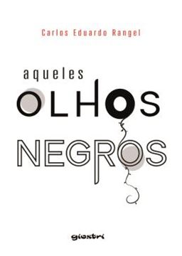 Imagem de AQUELES OLHOS NEGROS