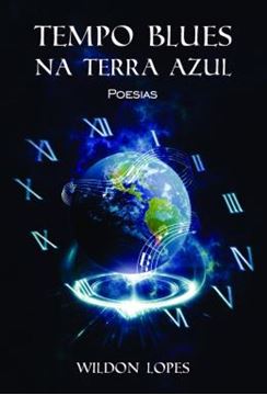 Imagem de TEMPO BLUES NA TERRA AZUL - POESIAS