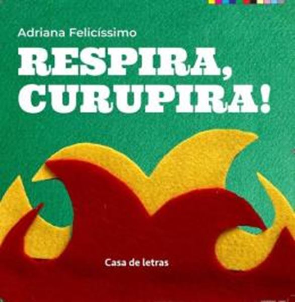 Picture of RESPIRA, CURUPIRA!