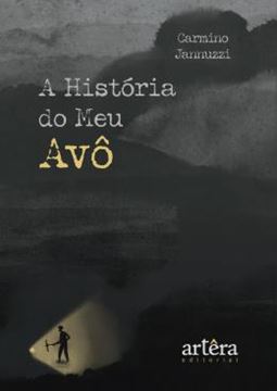 Imagem de A HISTORIA DO MEU AVO
