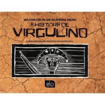 Imagem de A HISTORIA DE VIRGULINO