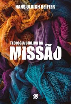 Imagem de TEOLOGIA BIBLICA DA MISSAO