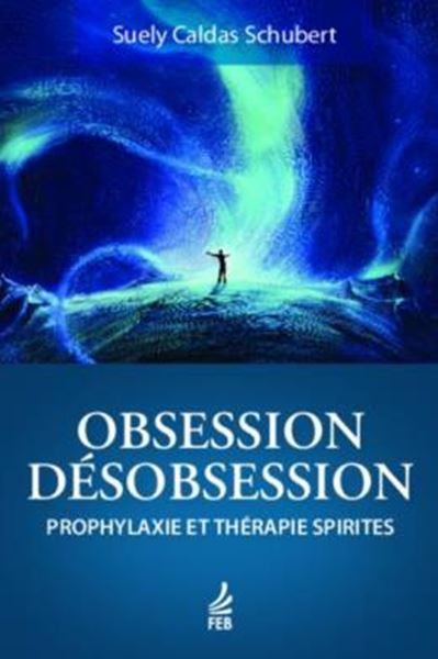 Picture of OBSESSION/DESOBSESSION (OBSESSAO/DESOBSESSAO - FRANCES) - PROPHYLAXIE ET THERAPIE SPIRITES