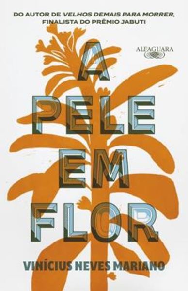Picture of A PELE EM FLOR