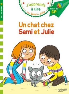 Imagem de J´APPRENDS A LIRE AVEC SAMI ET JULIE - CP NIVEAU 2 - UN CHAT CHEZ SAMI ET JULIE