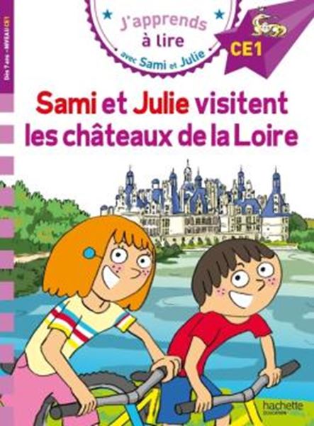 Picture of J´APPRENDS A LIRE AVEC SAMI ET JULIE - NIVEAU CE1 - SAMI ET JULIE VISITENT LES CHÂTEAUX DE LA LOIRE