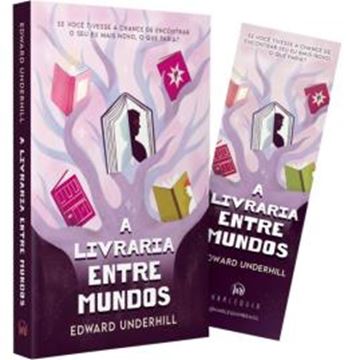 Imagem de A LIVRARIA ENTRE MUNDOS – VIAJE AO PASSADO COM ESTA FICCAO DE AUTODESCOBERTA E AMOR-PROPRIO