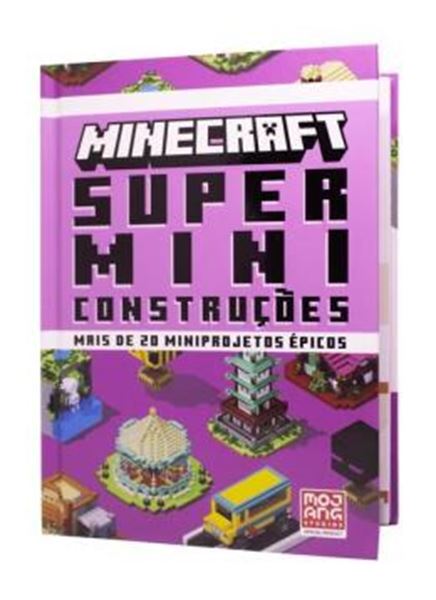 Picture of MINECRAFT - SUPER MINICONSTRUCOES | GUIA OFICIAL COM MAIS DE 20 MINIPROJETOS EPICOS